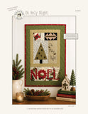 Oh Holy Night Fabric Kit with Pattern #390 - limited supply